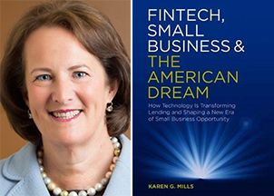 <p>Karen Mills explores how technology is transforming small business and small business lending </p>