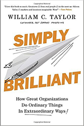 Simply Brilliant: How Great Organizations Do Ordinary Things in Extraordinary Ways 