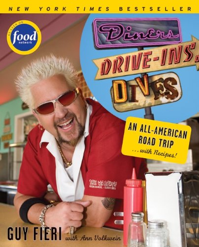 Diners, Drive-ins and Dives: An All-American Road Trip . . . with Recipes! 
