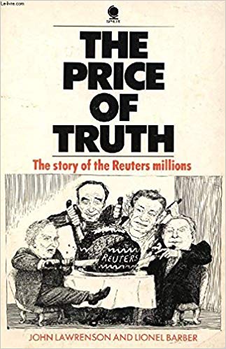 The Price of Truth: The Story of the Reuters Millions Paperback – Import, 1986
