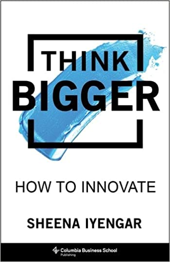 Think Bigger: How to Innovate Hardcover 