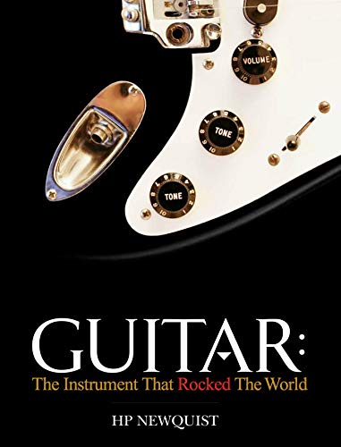 GUITAR: The Instrument That Rocked The World