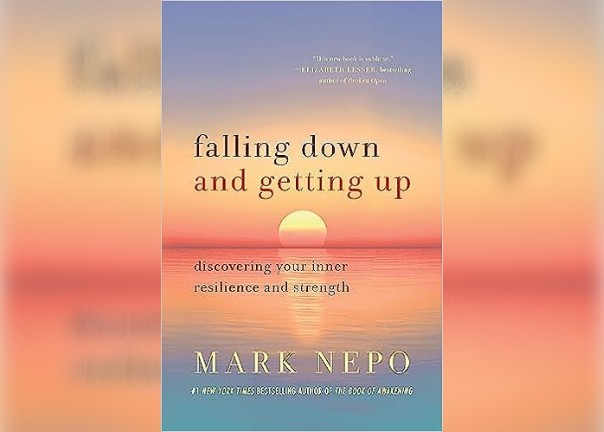 <p><strong><em>New York Times</em> bestselling author, philosopher, and spiritual teacher Mark Nepo teaches resilience in ‘Falling Down and Getting Up,’ shares tools for growth during hardship</strong></p>