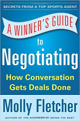 A Winner's Guide to Negotiating: How Conversation Gets Deals Done