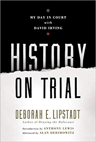 History on Trial: My Day in Court with David Irving