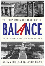Balance: The Economics of Great Powers from Ancient Rome to Modern America 