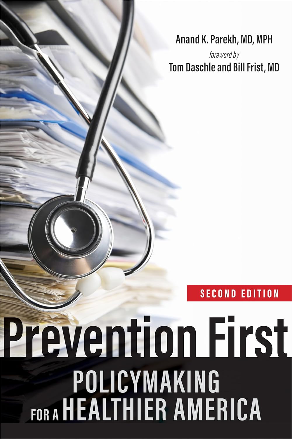 Prevention First: Policymaking for a Healthier America